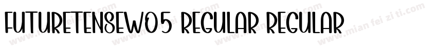 FutureTenseW05 Regular Regular字体转换